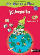Un monde &agrave; lire CP - Kimamila - S&eacute;rie rouge (Cahier-livre 1)